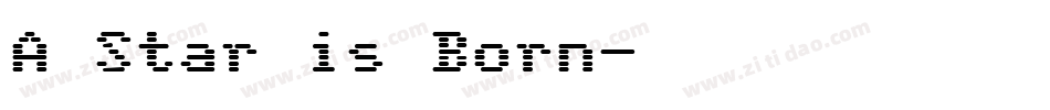 A Star is Born字体转换